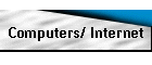 Computers/ Internet